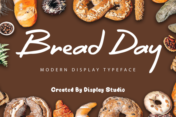 Bread Day Font: A Stylish Typeface for Marketers and Designers