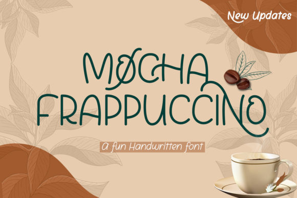 Mocha Frappuccino: The Handwritten Typeface for Clearer Campaign Visuals