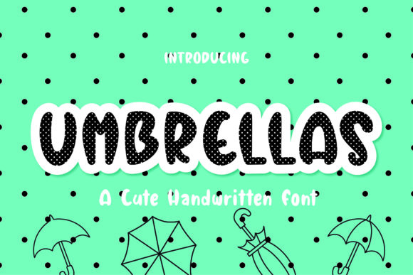 Umbrellas: The Handwritten Typeface for Modern Web Design